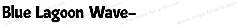 Blue Lagoon Wave字体转换
